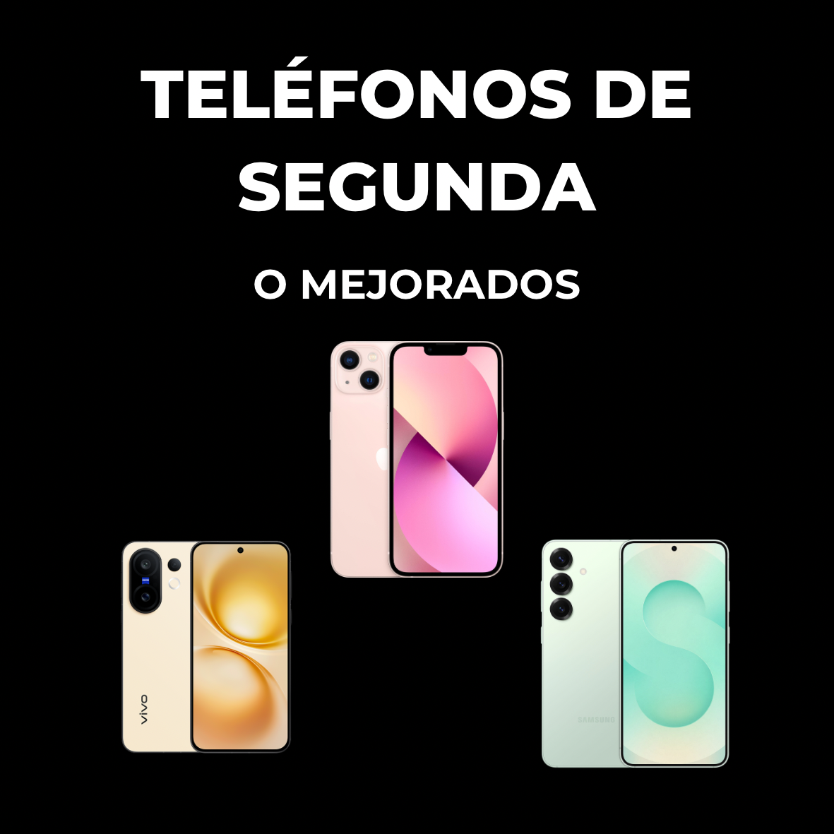 Teléfonos de Segunda y Usados